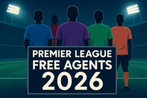 ฟรีเอเยนต์พรีเมียร์ลีก 2026
